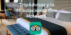 TripAdvisor y la Reputación online